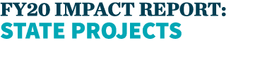 FY20 Impact Report: state Projects 