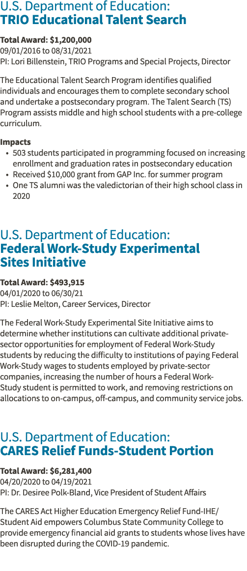 U S  Department of Education: TRIO Educational Talent Search Total Award:  1,200,000 09 01 2016 to 08 31 2021 PI: Lor   