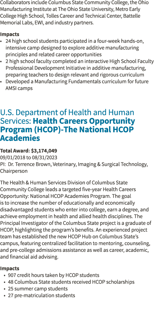 Collaborators include Columbus State Community College, the Ohio Manufacturing Institute at The Ohio State University   