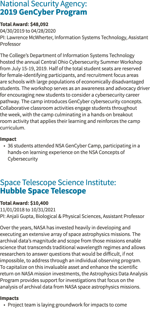 National Security Agency: 2019 GenCyber Program Total Award:  48,092 04 30 2019 to 04 28 2020 PI: Lawrence McWherter,   