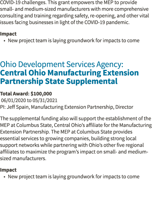 COVID-19 challenges  This grant empowers the MEP to provide small- and medium-sized manufacturers with more comprehen   