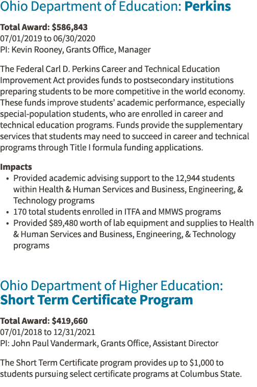 Ohio Department of Education: Perkins Total Award:  586,843 07 01 2019 to 06 30 2020 PI: Kevin Rooney, Grants Office,   