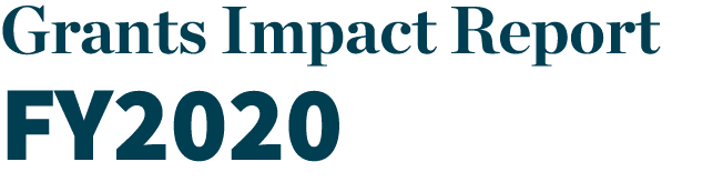 Grants Impact Report FY2020