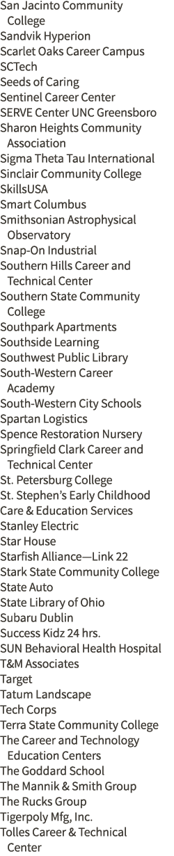 San Jacinto Community   College Sandvik Hyperion Scarlet Oaks Career Campus SCTech Seeds of Caring Sentinel Career Ce   